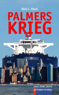 Palmers Krieg (eBook, ePUB) - Fleck, Dirk C.