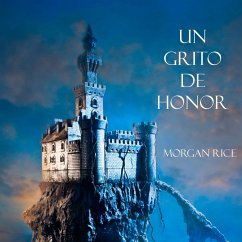 Un Grito De Honor (Libro #4 De El Anillo Del Hechicero) (MP3-Download) - Rice, Morgan