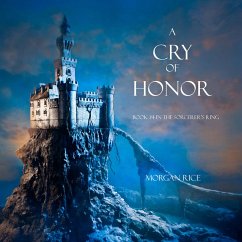 A Cry of Honor (Book #4 in the Sorcerer's Ring) (MP3-Download) - Rice, Morgan