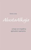 AlustaAlkaja (eBook, ePUB)