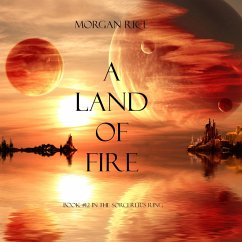 A Land of Fire (Book #12 in the Sorcerer's Ring) (MP3-Download) - Rice, Morgan