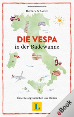 Die Vespa in der Badewanne (eBook, ePUB) - Schaefer, Barbara
