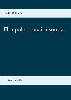 Elonpolun omaituisuutta (eBook, ePUB)