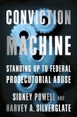 Conviction Machine (eBook, ePUB) Conviction Machine (eBook, ePUB)