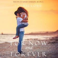 For Now and Forever (The Inn at Sunset Harbor—Book 1) (MP3-Download) - Love, Sophie
