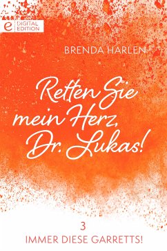 Retten Sie mein Herz, Dr. Lukas! (eBook, ePUB) - Harlen, Brenda