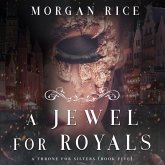 A Jewel For Royals (A Throne for Sisters—Book Five) (MP3-Download)