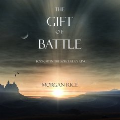 The Gift of Battle (Book #17 in the Sorcerer's Ring) (MP3-Download) - Rice, Morgan