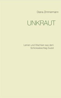 UNKRAUT (eBook, ePUB) - Zimmermann, Diana