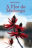 A flor do mulungu (eBook, ePUB)