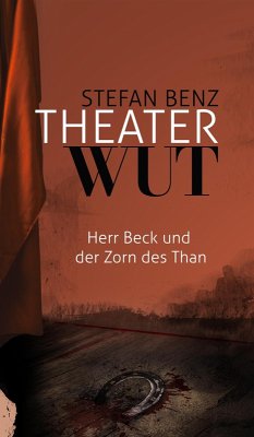 Theaterwut (eBook, ePUB) - Benz, Stefan