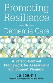 Promoting Resilience in Dementia Care (eBook, ePUB)
