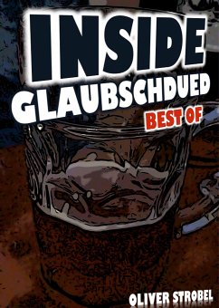 Inside Glaubschdued (eBook, ePUB)