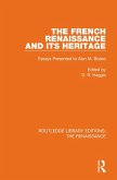 The French Renaissance and Its Heritage (eBook, PDF)