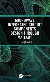 Microwave Integrated Circuit Components Design through MATLAB® (eBook, ePUB)