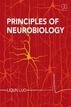 Principles of Neurobiology (eBook, PDF) - Luo, Liqun