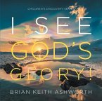 I See God's Glory! (eBook, ePUB)