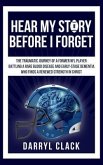 Hear My Story Before I Forget: The Traumatic Journey of a Former NFL Player (eBook, ePUB)