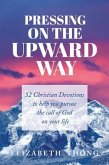 Pressing on the Upward Way (eBook, ePUB)