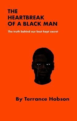 The Heartbreak of a Black Man (eBook, ePUB) The Heartbreak of a Black Man (eBook, ePUB)