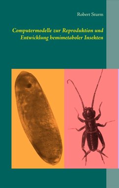 Computermodelle zur Reproduktion und Entwicklung hemimetaboler Insekten (eBook, PDF)