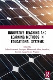 Innovative Teaching and Learning Methods in Educational Systems (eBook, PDF)