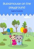 Bubsimouse on the playground (eBook, ePUB)