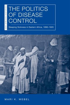 The Politics of Disease Control (eBook, ePUB) - Webel, Mari K.