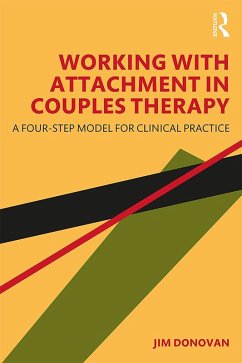 Working with Attachment in Couples Therapy (eBook, PDF) - Donovan, Jim