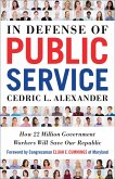 In Defense of Public Service (eBook, ePUB) In Defense of Public Service (eBook, ePUB)