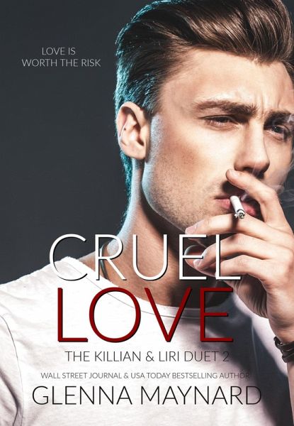 Cruel Love: Book 2 (The Killian & Liri Duet, #2) (eBook, ePUB)