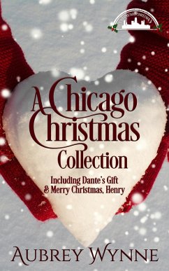 Cover A Chicago Christmas Collection (eBook, ePUB)