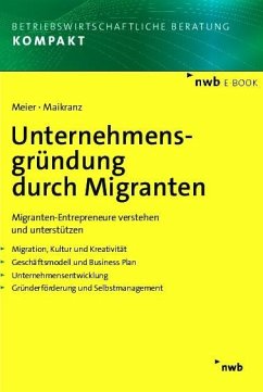 Unternehmensgründung durch Migranten (eBook, PDF) - Meier, Harald; Maikranz, Frank