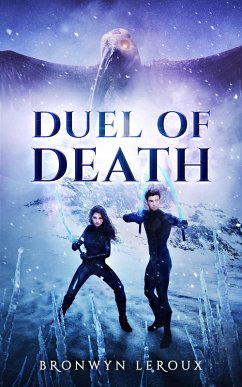 Duel of Death (Destiny, #4) (eBook, ePUB) - Leroux, Bronwyn