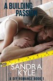 A Building Passion (DIY, #1) (eBook, ePUB)