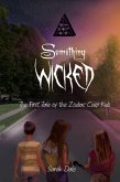 Something Wicked (Tales of the Zodiac Cusp Kids, #1) (eBook, ePUB)