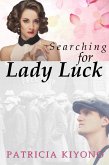Searching for Lady Luck (eBook, ePUB)