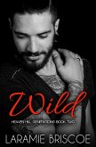 Wild (Heaven Hill Generations, #2) (eBook, ePUB) Wild (Heaven Hill Generations, #2) (eBook, ePUB)