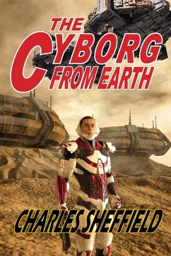 Cover The Cyborg from Earth (eBook, ePUB)
