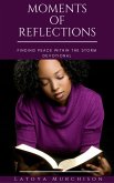 Moments of Reflections (Heart of Devotion, #1) (eBook, ePUB)