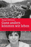 Ganz anders könnten wir leben (Mängelexemplar) Ganz anders könnten wir leben (Mängelexemplar)
