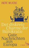 Der diskrete Charme der Bürokratie (Mängelexemplar) Der diskrete Charme der Bürokratie (Mängelexemplar)