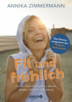 Fit und fröhlich  - Zimmermann, Annika