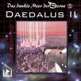 Daedalus II / Das dunkle Meer der Sterne Bd.5 (MP3-Download)