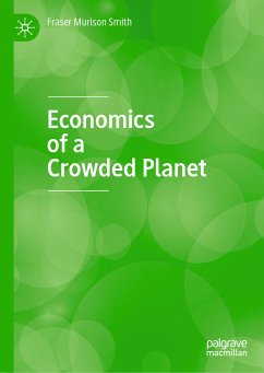 Economics of a Crowded Planet (eBook, PDF) - Murison Smith, Fraser