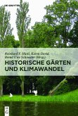 Historische Gärten und Klimawandel (eBook, ePUB)