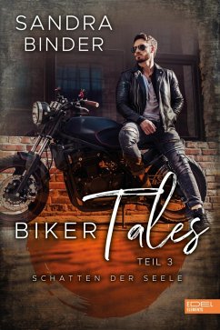 Biker Tales: Schatten der Seele (eBook, ePUB) - Binder, Sandra