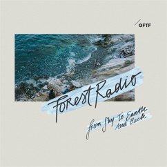 From Sky To Earth And Back - Forest Radio