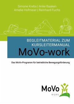 Begleitmaterial zum Kursleitermanual MoVo-work (eBook, PDF)