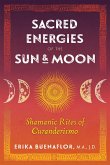 Sacred Energies of the Sun and Moon (eBook, ePUB)